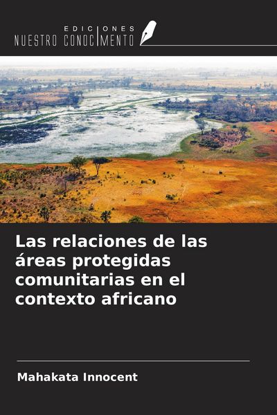 Produktbild: Las relaciones de las &aacute;reas protegidas comunitarias en el contexto africano