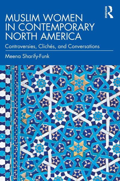 Produktbild: Muslim Women in Contemporary North America
