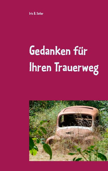 Produktbild: Gedanken f&uuml;r Ihren Trauerweg