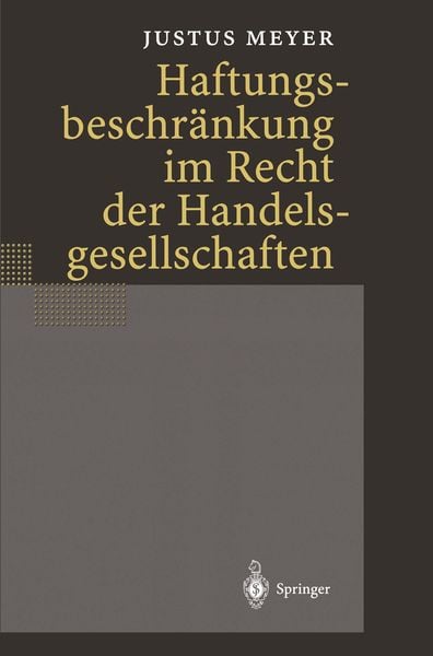 Produktbild: Haftungsbeschr&auml;nkung im Recht der Handelsgesellschaften
