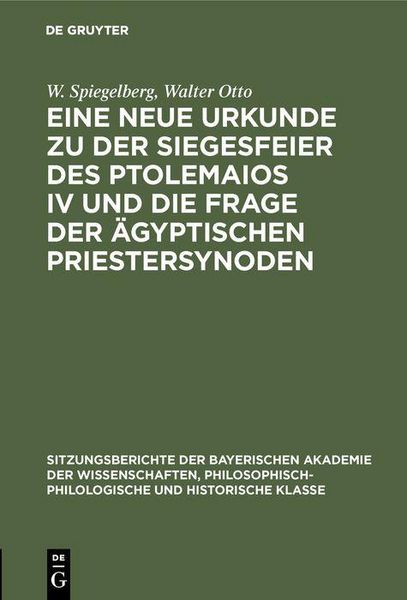 Produktbild: Eine neue Urkunde zu der Siegesfeier des Ptolemaios IV und die Frage der &auml;gyptischen Priestersynoden