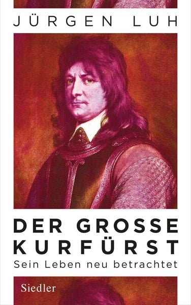 Produktbild: Der Gro&szlig;e Kurf&uuml;rst