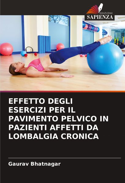 Produktbild: Effetto Degli Esercizi Per Il Pavimento Pelvico in Pazienti Affetti Da Lombalgia Cronica