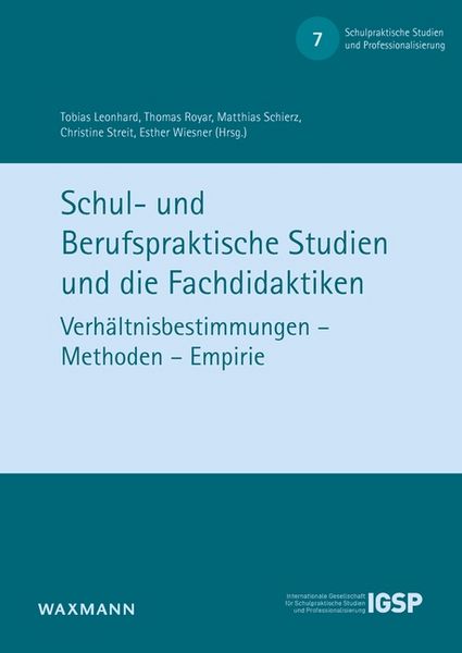 Produktbild: Schul- und Berufspraktische Studien und die Fachdidaktiken