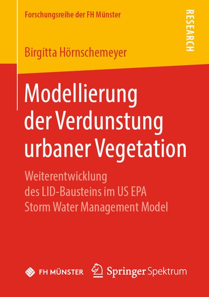 Modellierung der Verdunstung urbaner Vegetation, Taschenbuch von Birgitta Hörnschemeyer, Springer Fachmedien Wiesbaden GmbH, 9783658262839