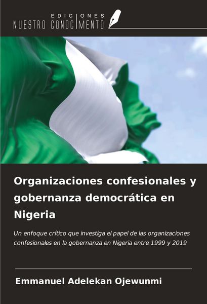 Produktbild: Organizaciones confesionales y gobernanza democr&aacute;tica en Nigeria