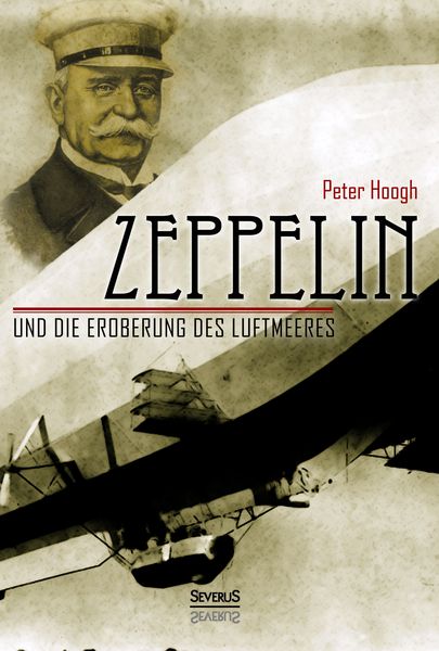 Produktbild: Zeppelin und die Eroberung des Luftmeeres