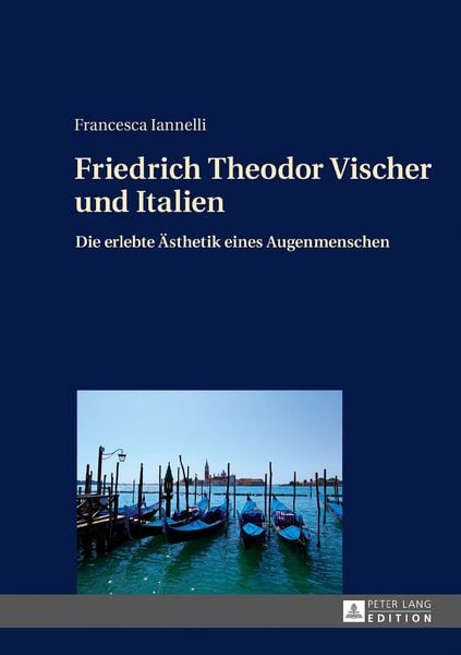 Produktbild: Friedrich Theodor Vischer und Italien