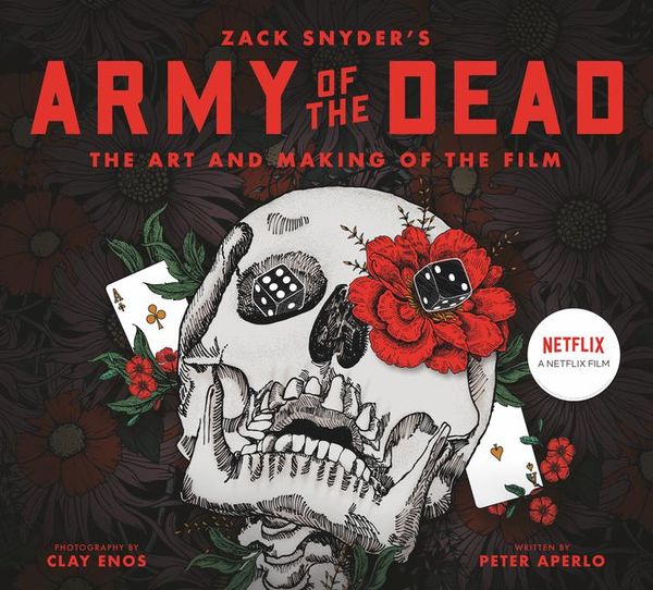 Produktbild: Army of the Dead: A Film by Zack Snyder: The Making of the Film