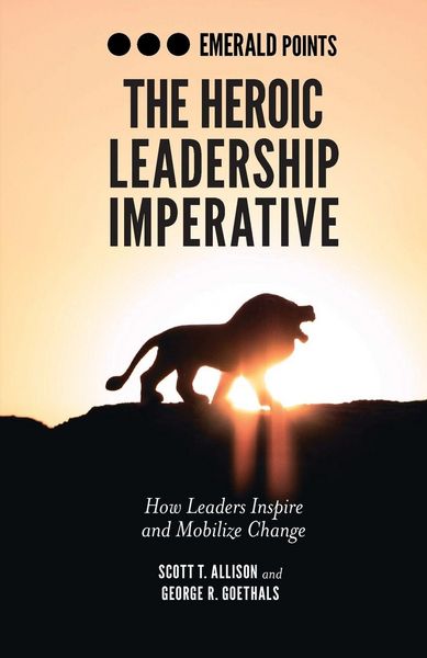 Produktbild: The Heroic Leadership Imperative