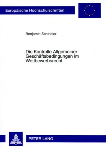 Produktbild: Die Kontrolle Allgemeiner Gesch&auml;ftsbedingungen im Wettbewerbsrecht