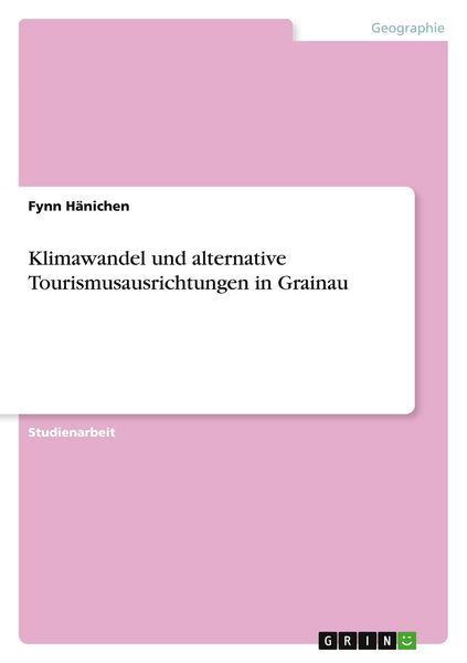 Produktbild: Klimawandel und alternative Tourismusausrichtungen in Grainau