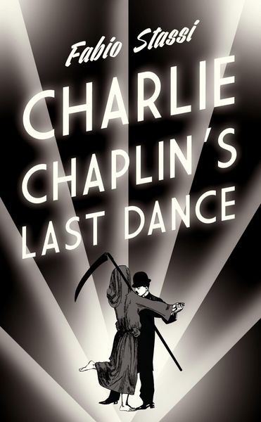 Produktbild: Stassi, F: Charlie Chaplin's Last Dance