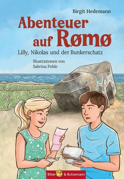 Abenteuer auf Römö - Lilly, Nikolas und der Bunkerschatz, Gebundene Ausgabe von Birgit Hedemann, Kinderbuchverlag Biber & Butzemann, 978-3-95916-135-0