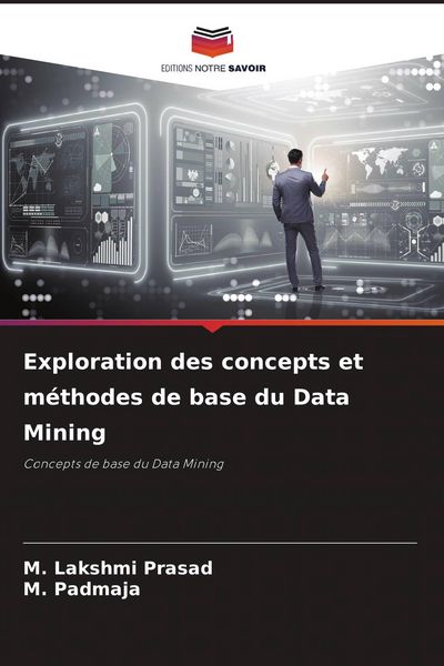 Produktbild: Exploration des concepts et m&eacute;thodes de base du Data Mining
