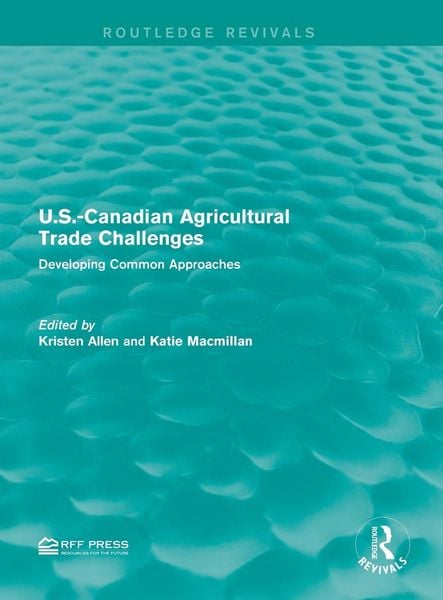 Produktbild: U.S.-Canadian Agricultural Trade Challenges