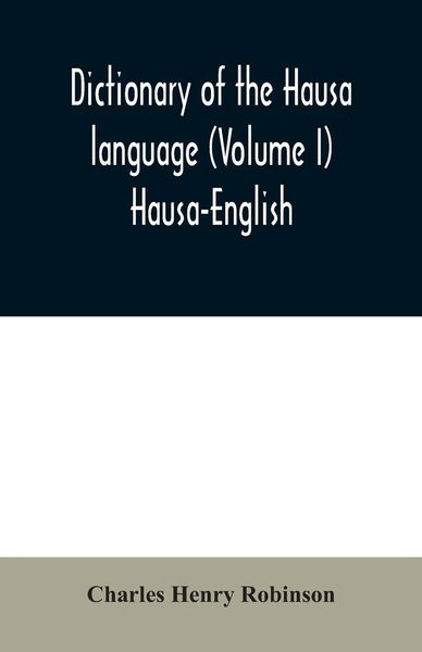 Produktbild: Dictionary of the Hausa language (Volume I) Hausa-English