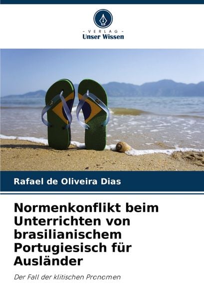 Produktbild: Normenkonflikt beim Unterrichten von brasilianischem Portugiesisch f&uuml;r Ausl&auml;nder
