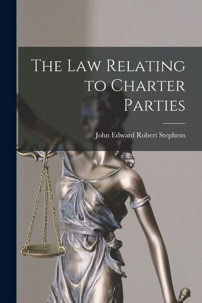 Produktbild: The Law Relating to Charter Parties