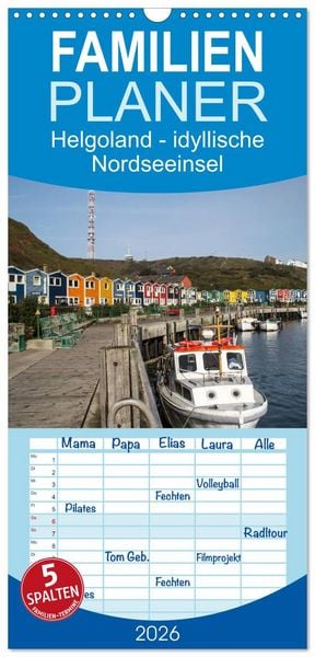 Produktbild: Familienplaner 2026 - Helgoland - idyllische Nordseeinsel mit 5 Spalten (Wandkalender, 21 x 45 cm) CALVENDO