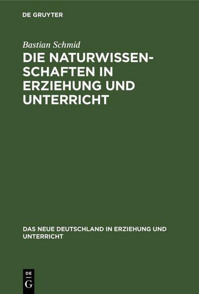 Produktbild: Die Naturwissenschaften in Erziehung und Unterricht
