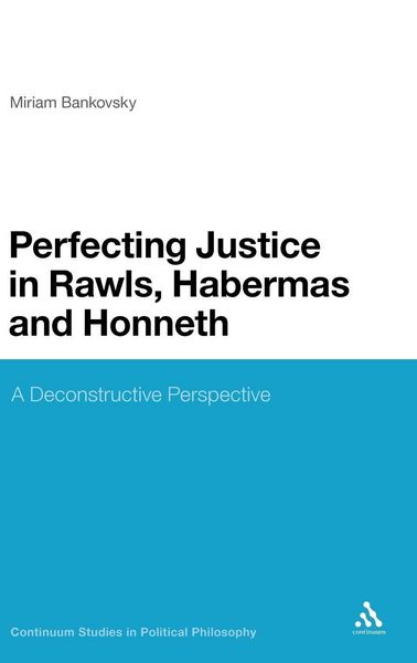 Produktbild: Perfecting Justice in Rawls, Habermas and Honneth