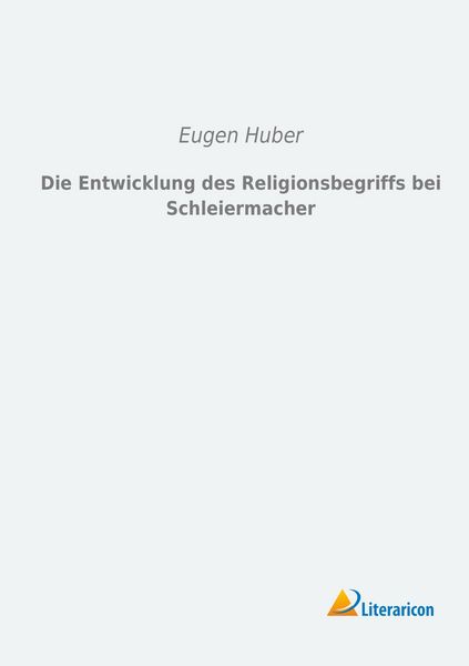 Produktbild: Die Entwicklung des Religionsbegriffs bei Schleiermacher