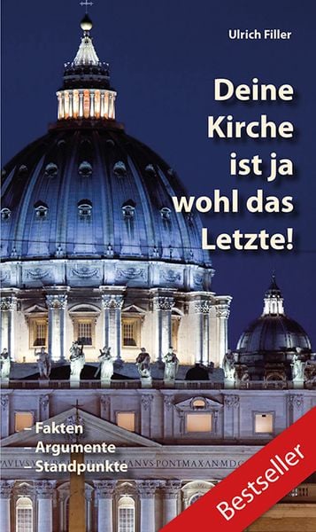 Produktbild: Deine Kirche ist ja wohl das Letzte!