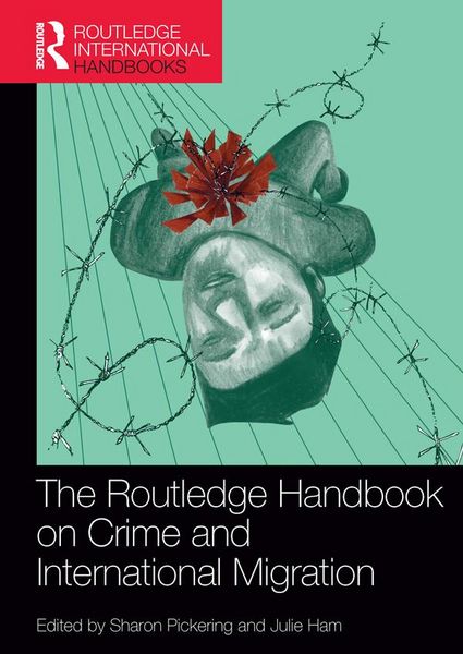 Produktbild: The Routledge Handbook on Crime and International Migration