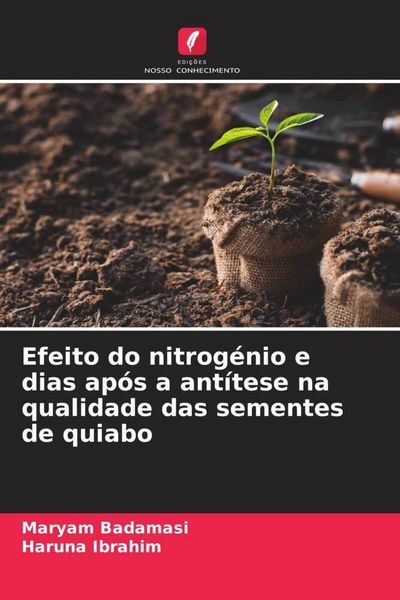 Produktbild: Efeito do nitrog&eacute;nio e dias ap&oacute;s a ant&iacute;tese na qualidade das sementes de quiabo