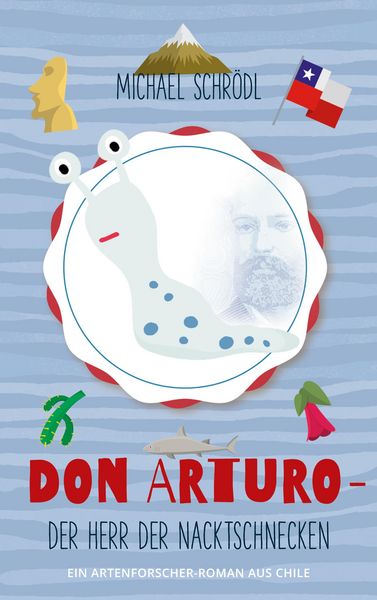 Produktbild: Don Arturo - Der Herr der Nacktschnecken