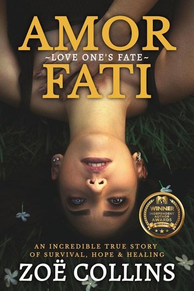 Produktbild: Amor Fati: An Incredible True Story of Survival, Hope & Healing