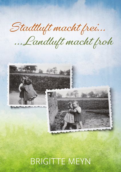 Produktbild: Stadtluft macht frei, Landluft macht froh