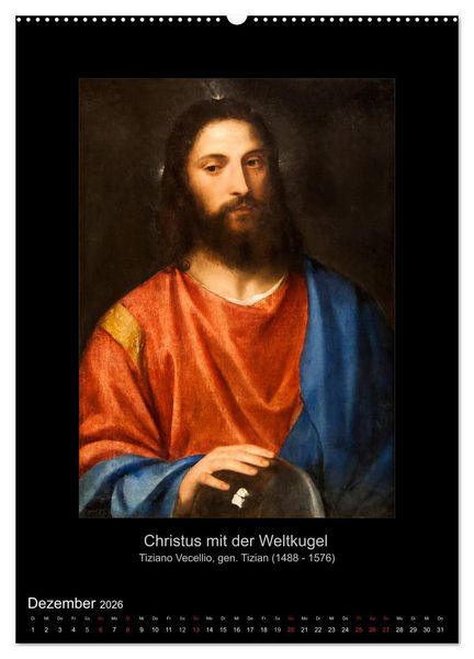 Produktbild: Jesus Christus - Das Leben Christi auf Gem&auml;lden der alten Meister (hochwertiger Premium Wandkalender 2026 DIN A2 hoch), Kunstdruck in Hochglanz
