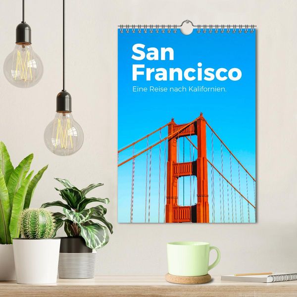 Produktbild: San Francisco - Eine Reise nach Kalifornien. (Wandkalender 2026 DIN A4 hoch), CALVENDO Monatskalender