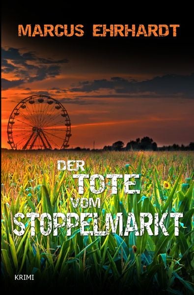 Produktbild: Maria Fortmann ermittelt / Der Tote vom Stoppelmarkt