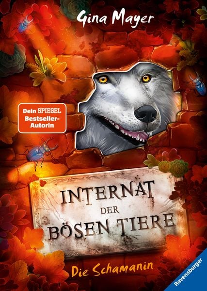 Internat der bösen Tiere, Band 5 - Die Schamanin, Gebundene Ausgabe von Gina Mayer, Ravensburger Verlag GmbH