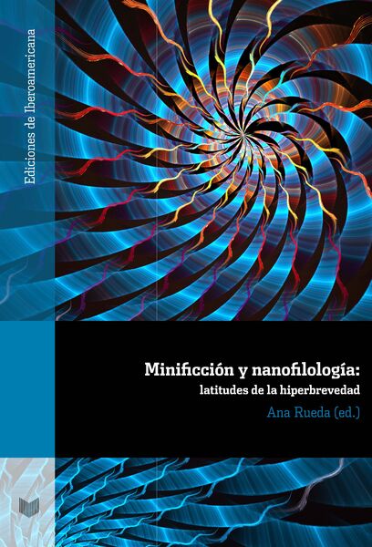 Produktbild: Minificci&oacute;n y nanofilolog&iacute;a : latitudes de la hiperbrevedad