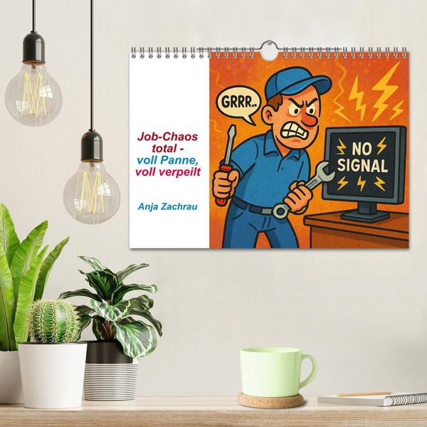 Produktbild: Job-Chaos total - voll Panne, voll verpeilt (Wandkalender 2026 DIN A4 quer), CALVENDO Monatskalender