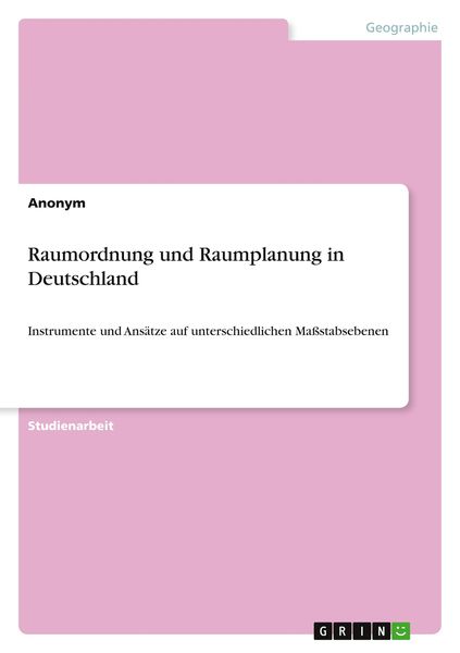 Raumordnung und Raumplanung in Deutschland