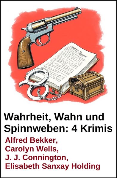 Produktbild: Wahrheit, Wahn und Spinnweben: 4 Krimis