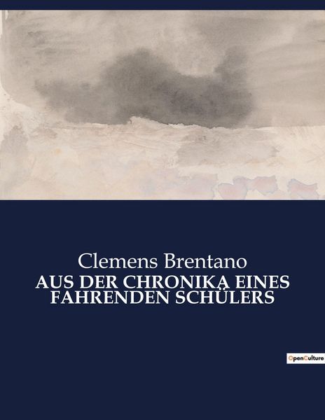 Produktbild: Aus der Chronika Eines Fahrenden Sch&uuml;lers