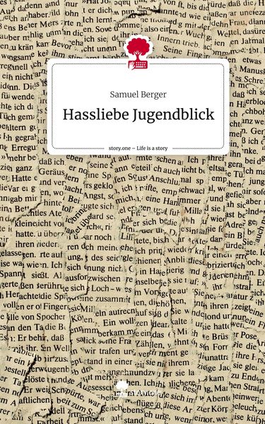 Produktbild: Hassliebe Jugendblick. Life is a Story - story.one