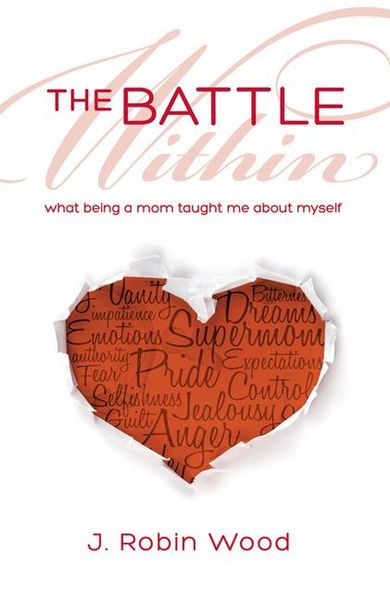Produktbild: The Battle Within: What Being a Mom Taught Me about Myself