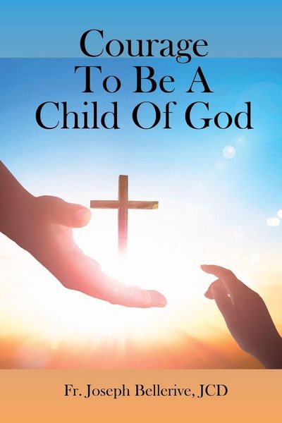 Produktbild: Courage To Be A Child Of God