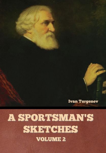 Produktbild: A Sportsman's Sketches, Volume 2