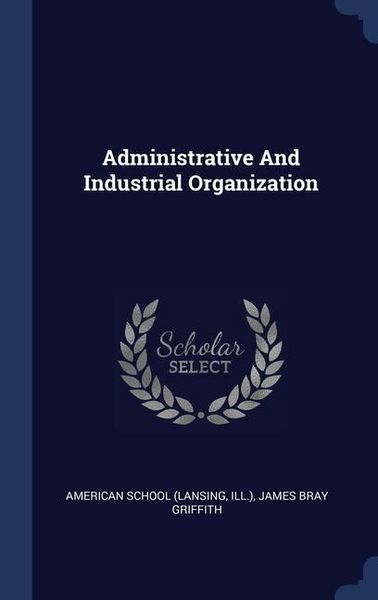 Produktbild: Administrative And Industrial Organization