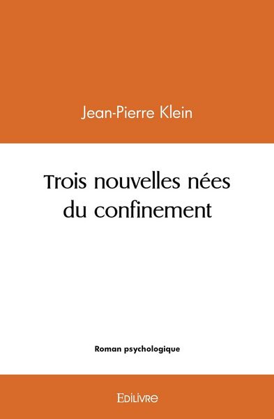 Produktbild: Trois nouvelles n&eacute;es du confinement