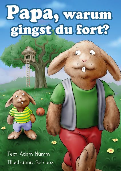 Produktbild: Papa, warum gingst Du fort?