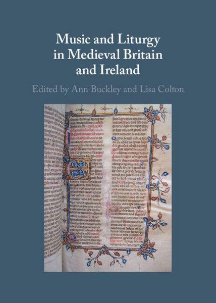 Produktbild: Music and Liturgy in Medieval Britain and Ireland
